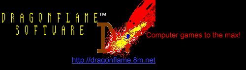 Dragonflame Software - Computer Games to the Max!